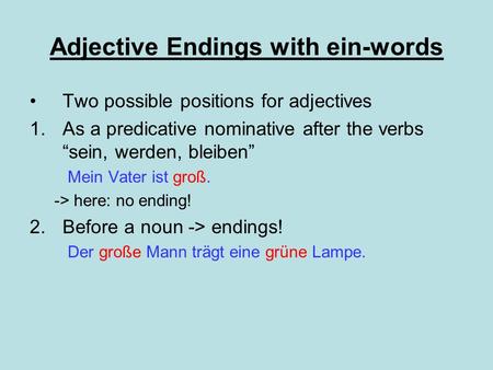 Adjective Endings with ein-words