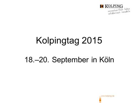 Kolpingtag –20. September in Köln