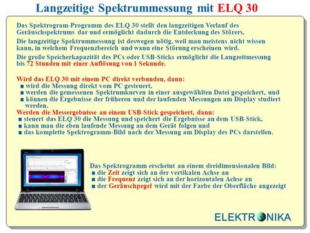 Langzeitige Spektrummessung mit ELQ 30