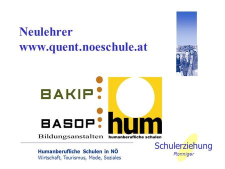 Neulehrer www.quent.noeschule.at Bildungsanstalten.