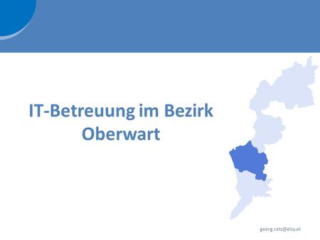 IT-Betreuung im Bezirk Oberwart