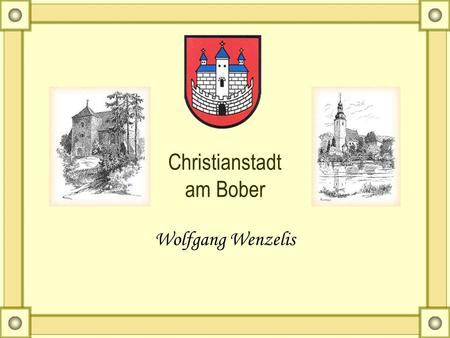 Christianstadt am Bober