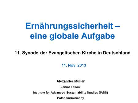 Institute for Advanced Sustainability Studies (IASS)