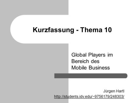 Global Players im Bereich des Mobile Business