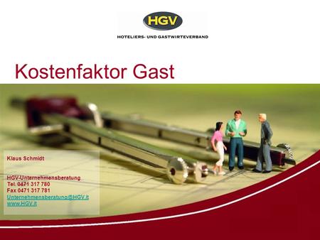 Kostenfaktor Gast Klaus Schmidt HGV-Unternehmensberatung
