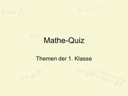 Mathe-Quiz Themen der 1. Klasse.