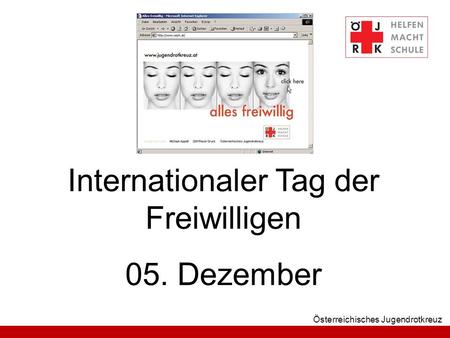 Österreichisches Jugendrotkreuz Internationaler Tag der Freiwilligen 05. Dezember.