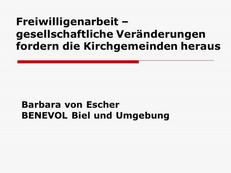 Barbara von Escher BENEVOL Biel und Umgebung