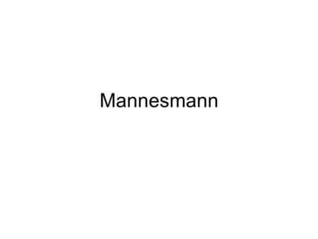 Mannesmann.