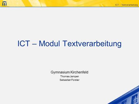 ICT – Modul Textverarbeitung