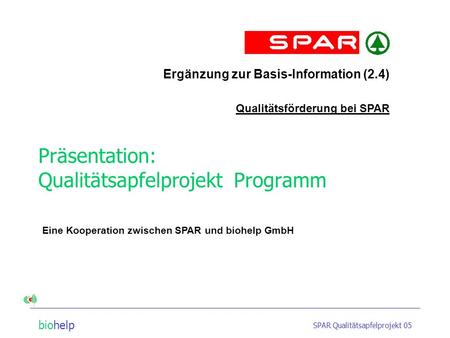 Präsentation: Qualitätsapfelprojekt Programm