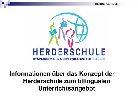 Informationen über das Konzept der Herderschule zum bilingualen Unterrichtsangebot.