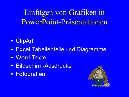 Einfügen von Grafiken in PowerPoint-Präsentationen