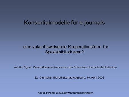Konsortialmodelle für e-journals