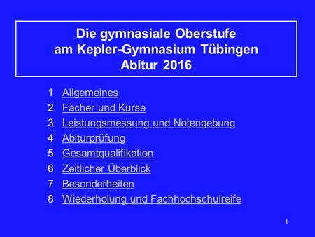 Die gymnasiale Oberstufe am Kepler-Gymnasium Tübingen Abitur 2016
