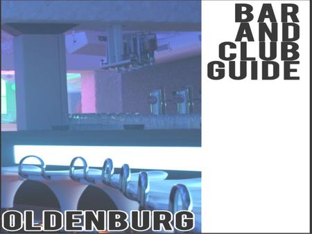 1.Ideenentwicklung - Warum ein Bar & Club Guide? - Kooperation 2. Umsetzung - Arbeitsschritte - Sponsoring 3. Bar & Club Guide - weitere Verwendung -