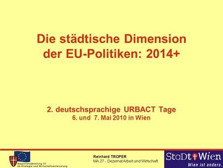 Die städtische Dimension der EU-Politiken: 2014+