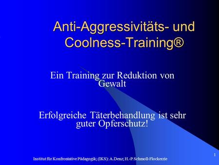 Anti-Aggressivitäts- und Coolness-Training®