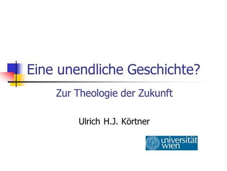 Eine unendliche Geschichte?