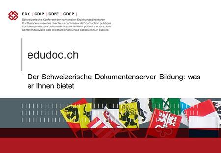 Edudoc.ch Der Schweizerische Dokumentenserver Bildung: was er Ihnen bietet.