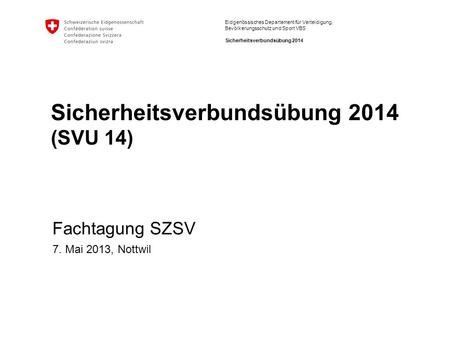 Sicherheitsverbundsübung 2014 (SVU 14)