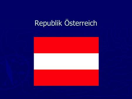 Republik Österreich.