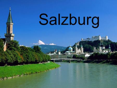 Salzburg. Fläche - 7,154 km ² Bevölkerung - 529,085 Salzburg ist die viertgrößte Stadt in Österreich. Die Stadt Salzburg liegt am Nordrand der Alpen.