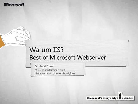 Warum IIS? Best of Microsoft Webserver