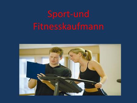 Sport-und Fitnesskaufmann