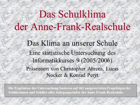 Das Schulklima der Anne-Frank-Realschule