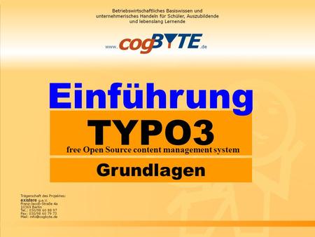 Einführung TYPO3 free Open Source content management system Grundlagen.