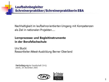 Laufbahnbegleiter Schreinerpraktiker/Schreinerpraktikerin EBA