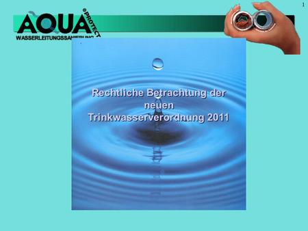 Rechtliche Betrachtung der neuen Trinkwasserverordnung 2011