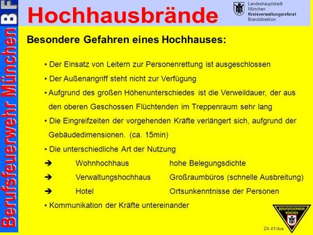 Besondere Gefahren eines Hochhauses: