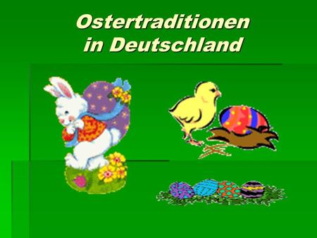 Ostertraditionen in Deutschland