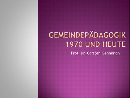 Gemeindepädagogik 1970 und heute