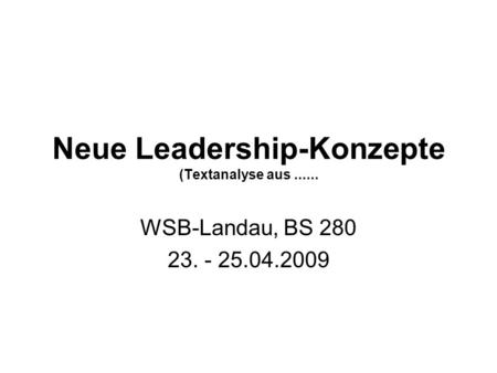Neue Leadership-Konzepte (Textanalyse aus