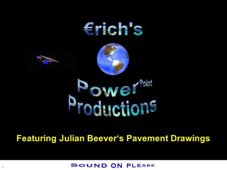€rich's Power Point Productions