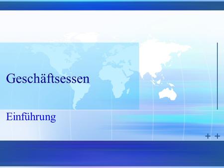 Geschäftsessen Einführung.