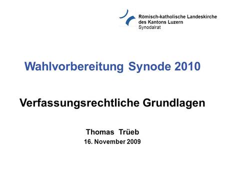 Wahlvorbereitung Synode 2010