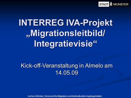 INTERREG IVA-Projekt „Migrationsleitbild/ Integratievisie“