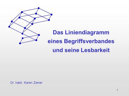 Das Liniendiagramm eines Begriffsverbandes und seine Lesbarkeit