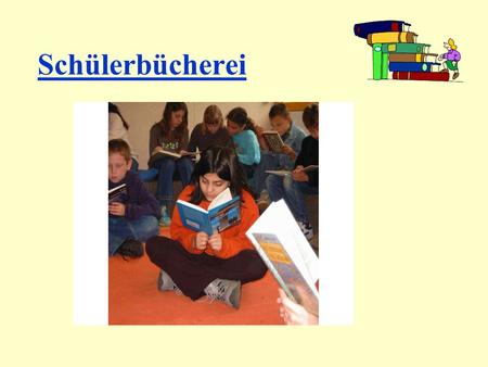 Schülerbücherei Unser Bücherangebot 1 Die Süd-West-Schule verfügt über eine gut ausgestattete Schülerbücherei. Sachbücher, Bilderbücher, Märchen und.