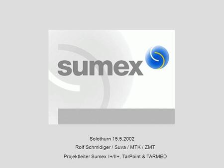Projektleiter Sumex I+/II+, TarPoint & TARMED