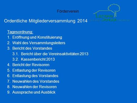 Ordentliche Mitgliederversammlung 2014