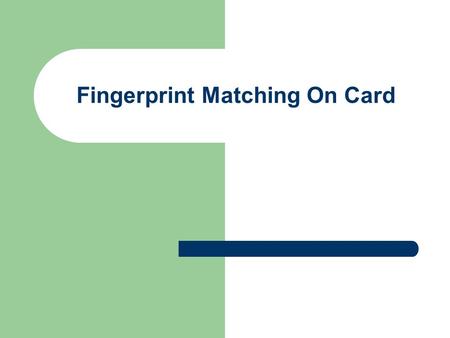 Fingerprint Matching On Card