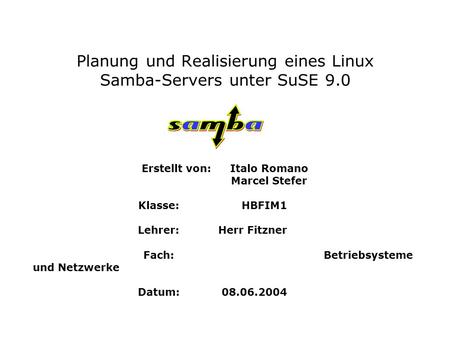 Planung und Realisierung eines Linux Samba-Servers unter SuSE 9.0