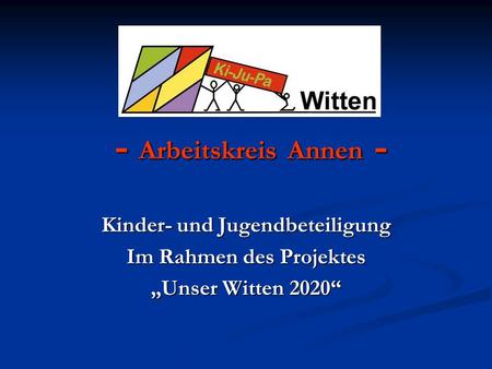 Kinder- und Jugendbeteiligung Im Rahmen des Projektes