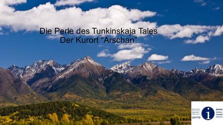Die Perle des Tunkinskaja Tales Der Kurort “Arschan”