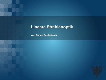 Lineare Strahlenoptik